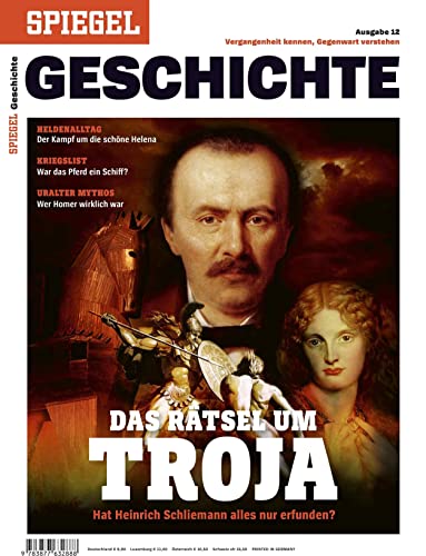 Das Rätsel um Troja: SPIEGEL GESCHICHTE Das Rätsel um Troja: SPIEGEL GESCHICHTE