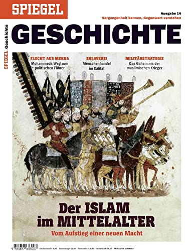 Der Islam im Mittelalter: SPIEGEL GESCHICHTE Der Islam im Mittelalter: SPIEGEL GESCHICHTE