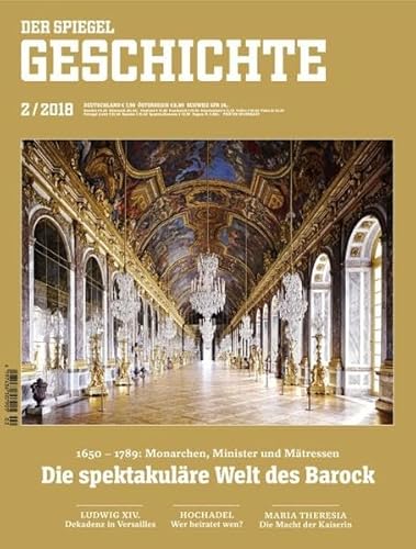 Die spektakuläre Welt des Barock: SPIEGEL GESCHICHTE Die spektakuläre Welt des Barock: SPIEGEL GESCHICHTE