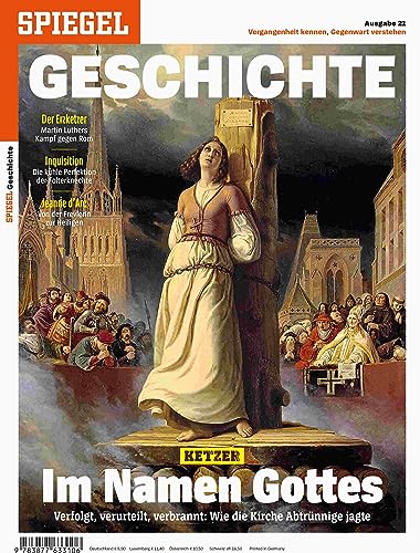 Ketzer: SPIEGEL GESCHICHTE Ketzer: SPIEGEL GESCHICHTE von SPIEGEL-Verlag