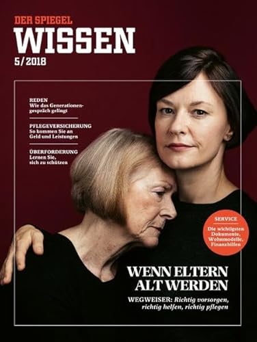 Wenn Eltern alt werden: SPIEGEL WISSEN Wenn Eltern alt werden: SPIEGEL WISSEN