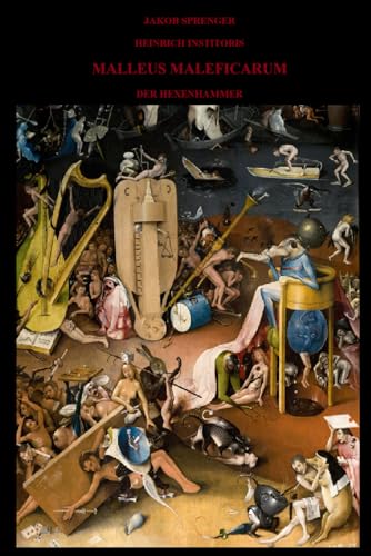 MALLEUS MALEFICARUM - DER HEXENHAMMER von Independently published