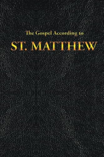 The Gospel According to ST. MATTHEW von Sublime Books