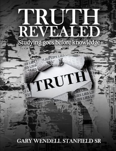 TRUTH REVEALED: Studying goes before knowledge von Parker Publishers