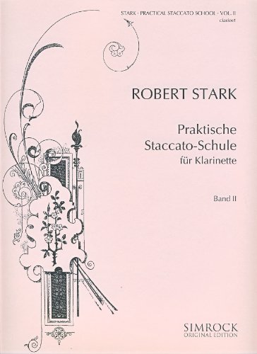 STARK R. - Practical Staccato School Op.53 Vol.2 para Clarinete