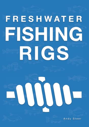 Freshwater Fishing Rigs von Independently published