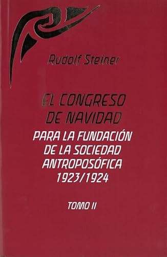 EL CONGRESO DE NAVIDAD: PARA LA FUNDACIÓN DE LA SOCIEDAD ANTROPOSÓFICA 1923/1924. TOMO II EL CONGRESO DE NAVIDAD: PARA LA FUNDACIÓN DE LA SOCIEDAD ANTROPOSÓFICA 1923/1924. TOMO II von Editorial Rudolf Steiner S.L.