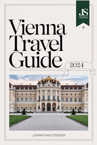 VIENNA TRAVEL GUIDE: A Comprehensive Guide to Austria’s Capital with Up-to-Date Information (JS GUIDES) von Independently published