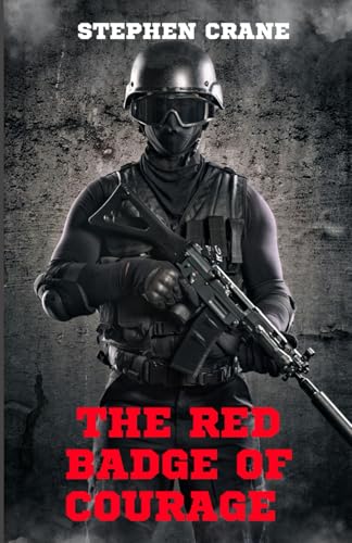 The Red Badge of Courage von Independently published