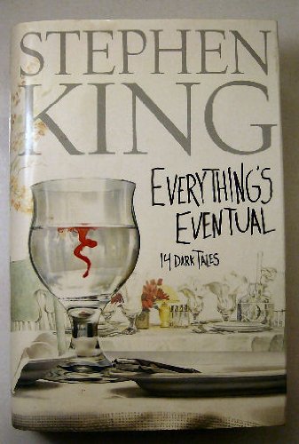 Everything's Eventual, 14 Dark Tales, Large Print Edition Everything's Eventual, 14 Dark Tales, Large Print Edition