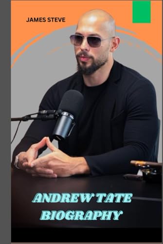 ANDREW TATE BIOGRAPHY: ANDREW TATE WORLD IN A MIRROR ANDREW TATE BIOGRAPHY: ANDREW TATE WORLD IN A MIRROR von Independently published