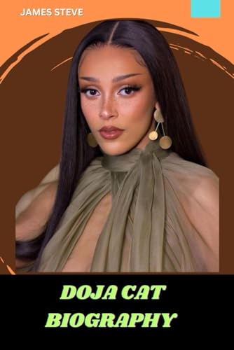 DOJA CAT BIOGRAPHY: HER LIFE AND LEGACY DOJA CAT BIOGRAPHY: HER LIFE AND LEGACY von Independently published