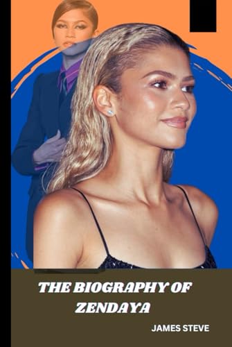 THE BIOGRAPHY OF ZENDAYA: THE LIFE AND LEGACY OF EXCELLENCE THE BIOGRAPHY OF ZENDAYA: THE LIFE AND LEGACY OF EXCELLENCE von Independently published