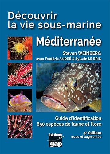 DECOUVRIR LA VIE SOUS MARINE EN MEDITERRANEE: Découvrir la vie sous-marine Méditerranée