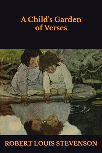 A Child's Garden of Verses A Child's Garden of Verses von Independently published