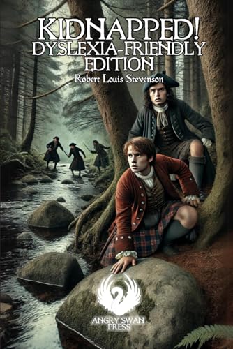 KIDNAPPED! DYSLEXIA-FRIENDLY EDITION KIDNAPPED! DYSLEXIA-FRIENDLY EDITION von Independently published
