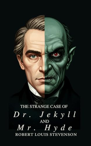 The Strange Case of Dr. Jekyll and Mr. Hyde The Strange Case of Dr. Jekyll and Mr. Hyde von Independently published