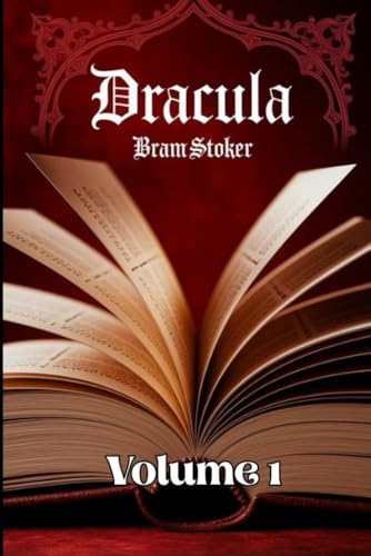 DRACULA: VOLUME 1 DRACULA: VOLUME 1 von Independently published