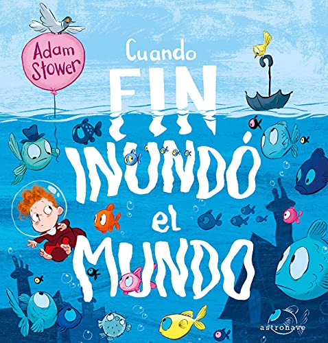 CUANDO FIN INUNDÓ EL MUNDO von NORMA EDITORIAL, S.A.