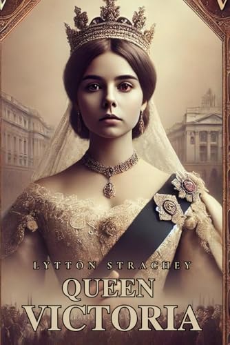 Queen Victoria Queen Victoria von Independently published