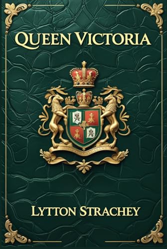 Queen Victoria Queen Victoria von Independently published
