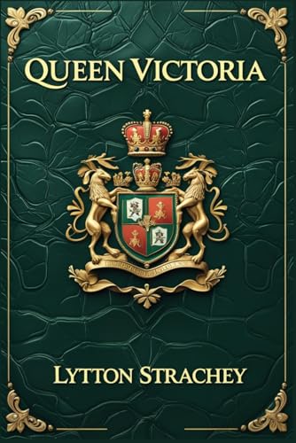 Queen Victoria Queen Victoria von Independently published
