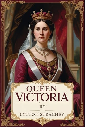Queen Victoria Queen Victoria von Independently published