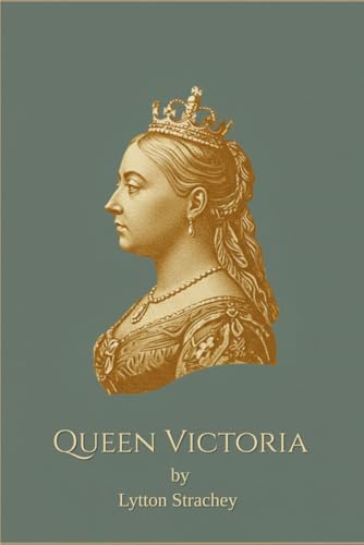 Queen Victoria Queen Victoria von Independently published