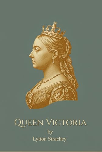 Queen Victoria Queen Victoria von Independently published