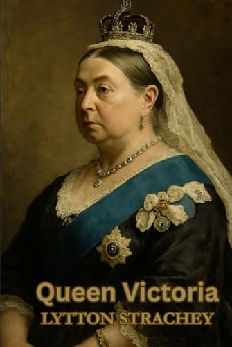 Queen Victoria Queen Victoria von Independently published