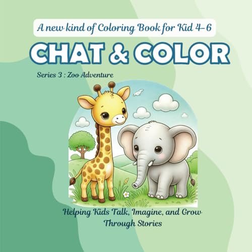 CHAT & COLOR : Series 3 - Zoo Adventure: A new kind of coloring book for kids 4-6 supported by GPT connection for story telling von Independently published