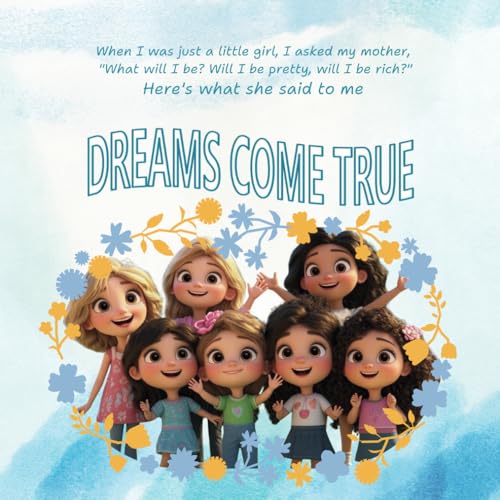 Dreams come true: A Journey Through Jobs for Little Dreamers von Independently published