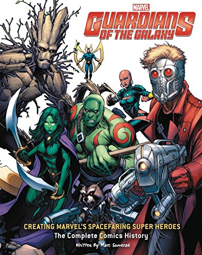 GUARDIANS OF THE GALAXY: DRAWING MARVEL'S COSMIC CRUSADERS von INSIGHT EDITIONS USA
