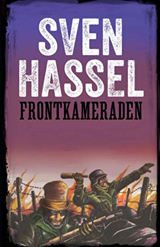 Frontkameraden (Sven Hassel - Serie Zweiter Weltkrieg, Band 3)