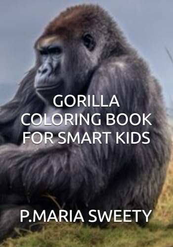 GORILLA COLORING BOOK FOR SMART KIDS von Independently published