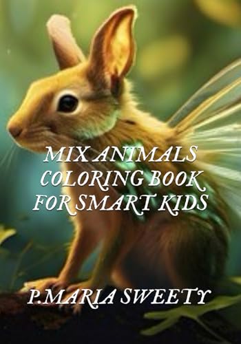 MIX ANIMALS COLORING BOOK FOR SMART KIDS von Independently published