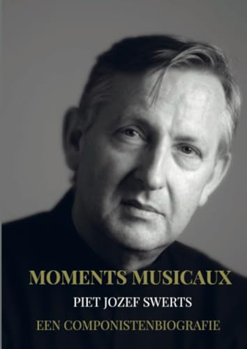 Moments Musicaux: Een componistenbiografie von Brave New Books