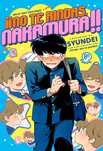 No Te Rindas, Nakamura !! von MILKY WAY ,EDICIONES