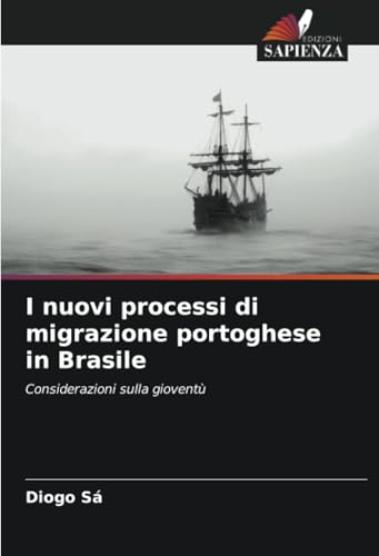 I nuovi processi di migrazione portoghese in Brasile: Considerazioni sulla gioventù
