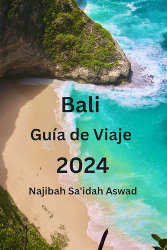 Bali Guía de Viaje 2024 von Independently published