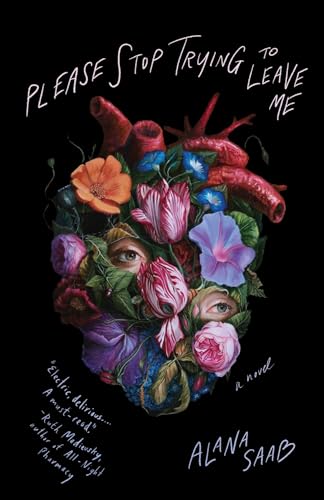 Please Stop Trying to Leave Me: A Novel Please Stop Trying to Leave Me: A Novel von Vintage
