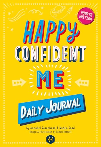 Happy Confident Me Journal: A daily journal to develop gratitude, confidence and emotional intelligence