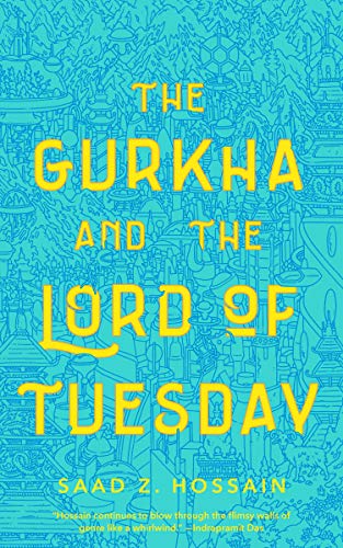 Gurkha and the Lord of Tuesday