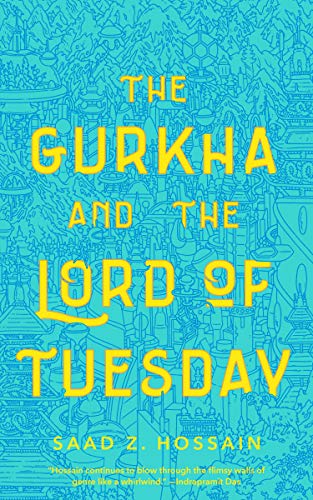 Gurkha and the Lord of Tuesday von Tor.com