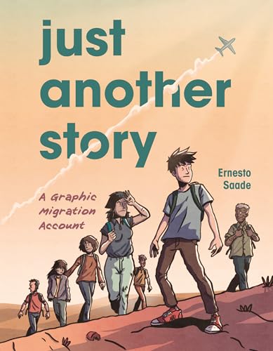 Just Another Story: A Graphic Migration Account von Graphic Universe