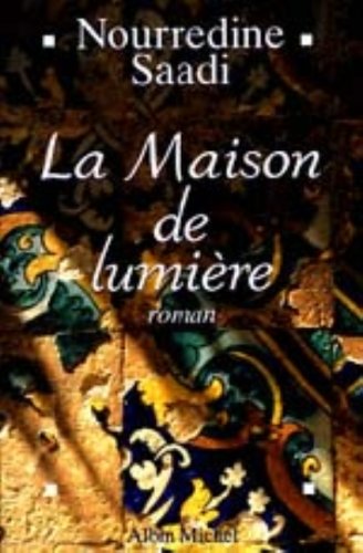 Maison de Lumiere (La) (Romans, Nouvelles, Recits (Domaine Francais)) von Albin Michel