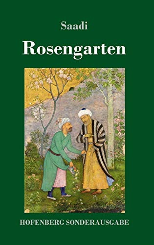 Rosengarten: (Golestan)