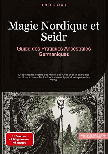 Magie Nordique et Seidr: Guide des Pratiques Ancestrales Germaniques: Découvrez les secrets des rituels, des runes et de la spiritualité nordique à ... chamaniques et la sagesse des völvas von tredition