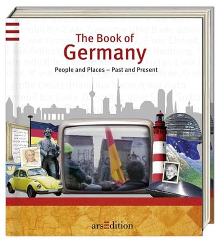 The Book of Germany: People and Places – Past and Present