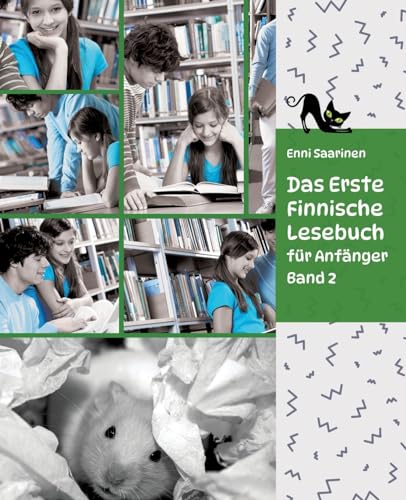 Lerne Finnische Sprache: Das Erste Finnische Lesebuch für Anfänger, Band 2: Stufe A2 Zweisprachig mit Finnisch-deutscher Übersetzung (Gestufte Finnische Lesebücher) von Audiolego